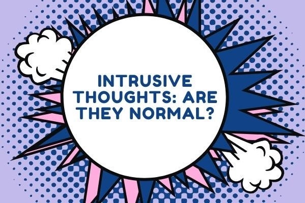 intrusive thoughts are they normaljpg by Lani Beaudette?width=698&height=466&fit=crop&auto=webp