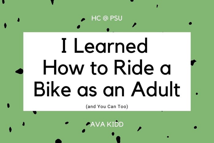 i learned how to ride a bike as an adultpng by Arden Ericson?width=698&height=466&fit=crop&auto=webp