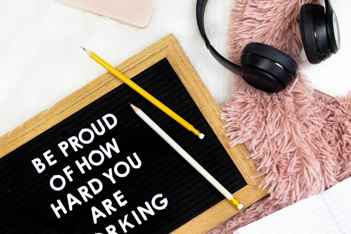 Letterboard - "Be proud of how hard you are working"