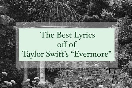 The best lyrics of off Taylor Swift's "Evermore"