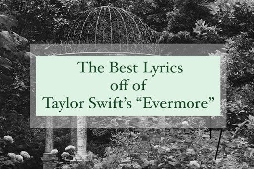 Taylor swift evermore quotes
