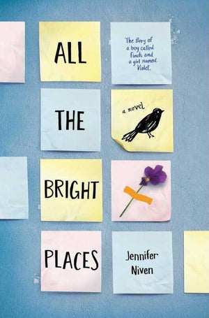 all the bright places by jennifer niven
