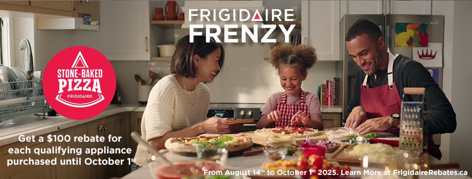 Frigidaire Frenzy. Stone-Baked Pizza Frigidaire. Get a $100 rebate for each qualifying appliance purhcased until October 1st. From August 14th to October 1st 2025. Learn more at frigidairerebates.ca