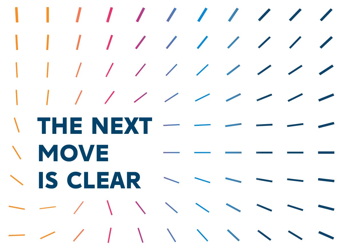 Image reads "The next move is clear"