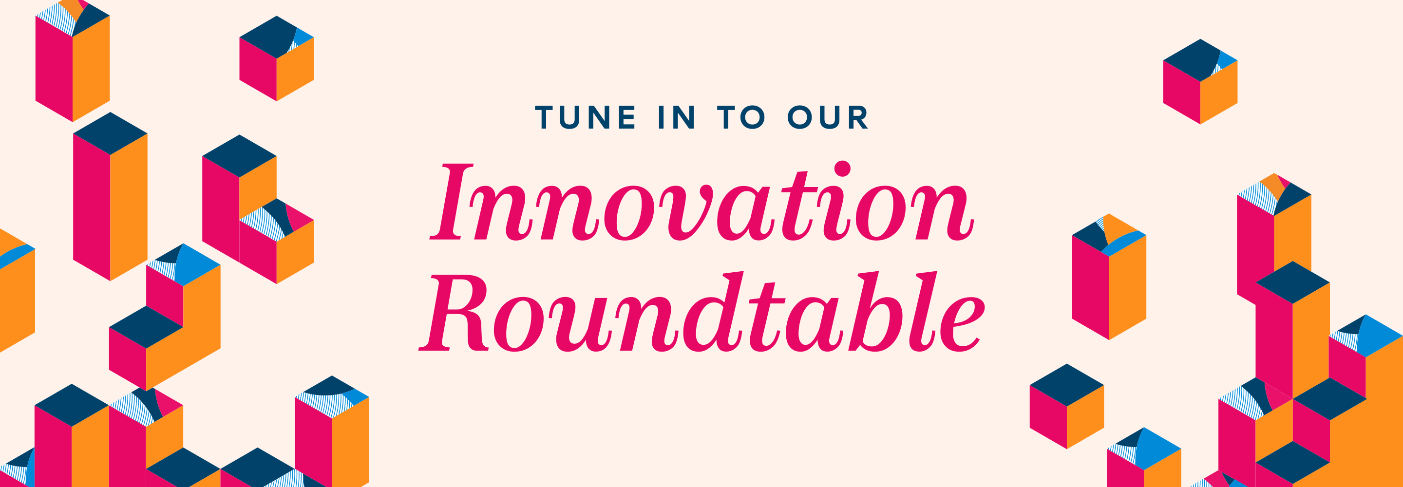 Image Reads: Tune into our Innovation Roundtable