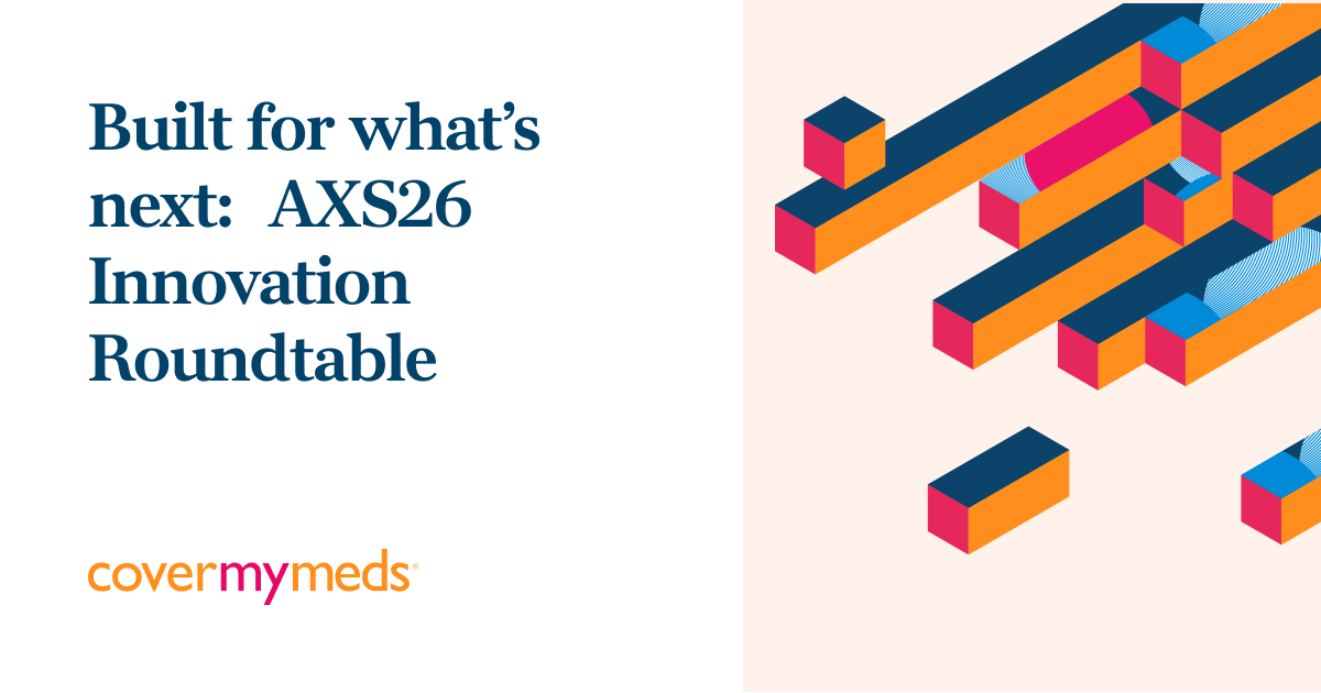 Watch: What's Next in Access and Innovation | CoverMyMeds