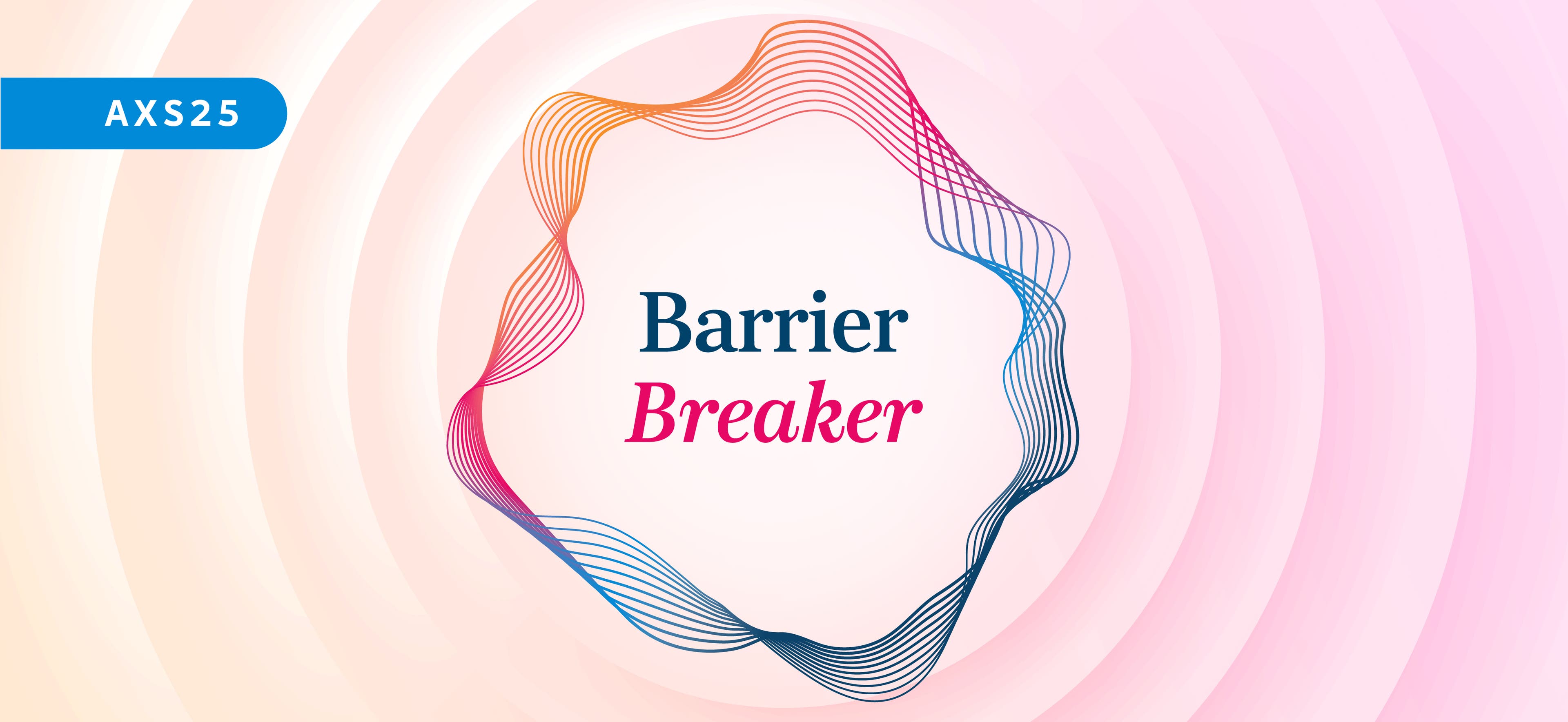 Orange and pink gradient background with multicolor border around the words Barrier Breaker